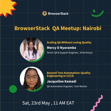Cover Image for BrowserStack Meetup Nairobi: Scaling QA & Quality in CI/CD