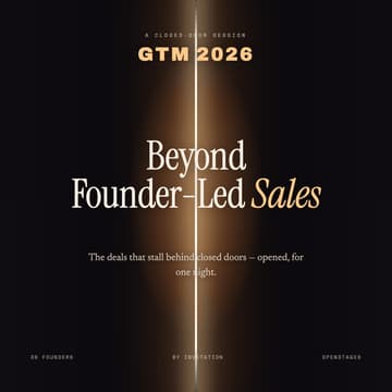 Cover Image for Beyond Founder-Led Sales: A Closed-Door GTM Session