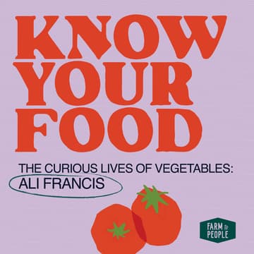 Cover Image for The Curious Lives of Vegetables: A Live Conversation with Ali Francis