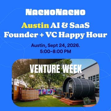 Cover Image for NachoThursday: SaaS & AI Founder + Investor Happy Hour
