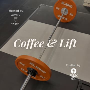 Cover Image for Coffee & Lift Saturdays #7 — Women+ Gym Meetup