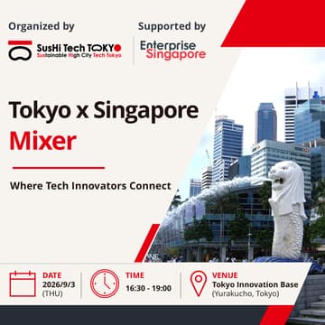 Cover Image for Tokyo x Singapore Mixer - Where Tech Innovators Connect