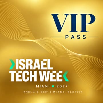 Cover Image for Israel Tech Week 2027 – VIP Pass