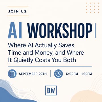 Cover Image for AI Workshop | Where it Works, and Where it Costs You.