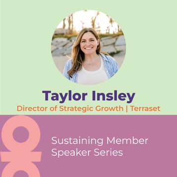 Cover Image for Speaker Series: Taylor Insley, Director of Strategic Growth, Terraset