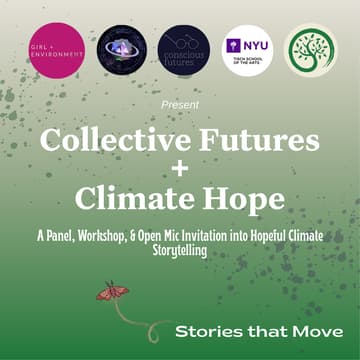 Cover Image for Collective Futures + Climate Hope Open Mic