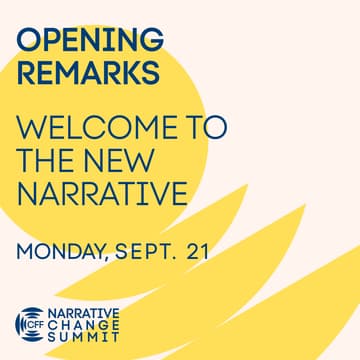 Cover Image for Narrative Change Summit Opening Remarks
