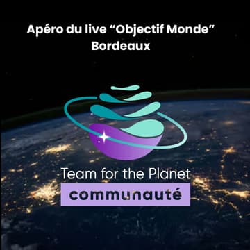 Cover Image for Apéro du Live"Objectif monde" à Bordeaux