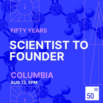 Cover Image for Scientist to Founder by Fifty Years