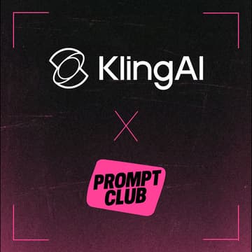 Cover Image for Prompt Club x Kling AI