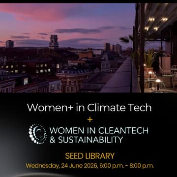 Cover Image for LCAW Drinks with Women+ in Climate tech, and Women in Cleantech + Sustainability