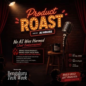 Cover Image for Product Roast at AI House: No AI Was Harmed (Just Embarrassed)