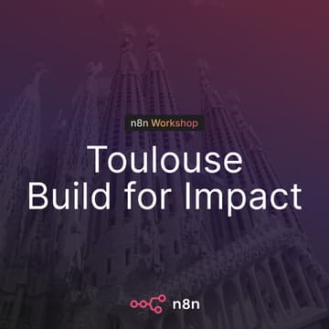 Cover Image for n8n Toulouse - Build for Impact