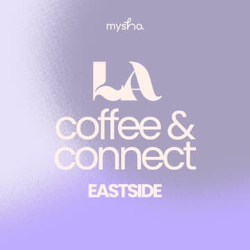 Cover Image for LA: Coffee + Connect East Side