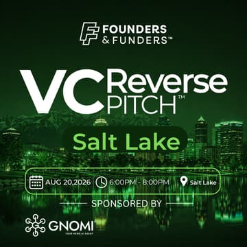 Cover Image for Founders & Funders: SLC VC Reverse Pitch