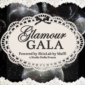 Cover Image for Glamour Gala💋 | Powered by SkinLab by Maffi x Studio Stella Events