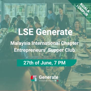 Cover Image for LSE Generate KL Entrepreneurs' Supper Club