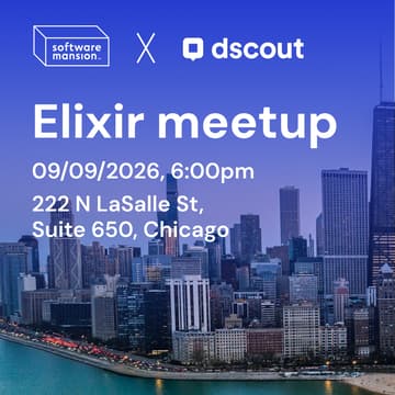 Cover Image for Elixir Meetup Chicago: Software Mansion x dscout