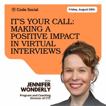 Cover Image for It’s Your Call: Making a Positive Impact in Virtual Interviews