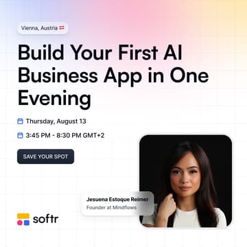 Cover Image for Softr Vienna: Build Your First AI Business App in One Evening