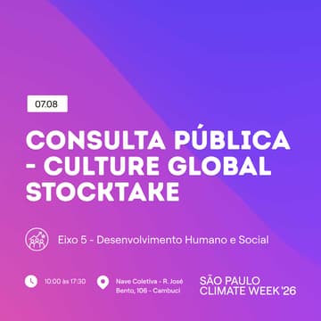 Cover Image for CONSULTA PÚBLICA - CULTURE GLOBAL STOCKTAKE | SP Climate Week