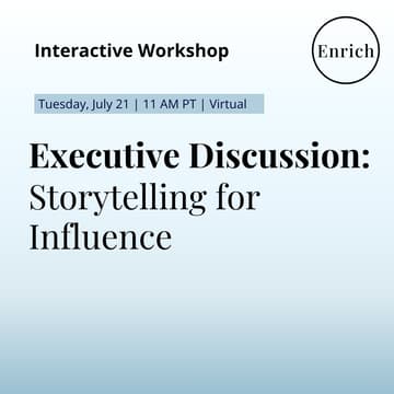Cover Image for Executive Discussion: Storytelling for Influence