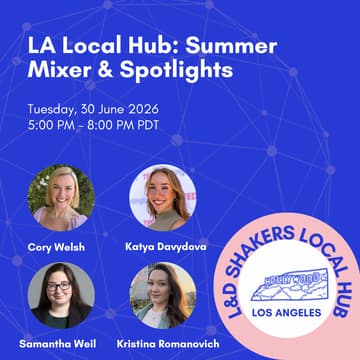 Cover Image for L&D Shakers LA: Summer Mixer & Spotlights