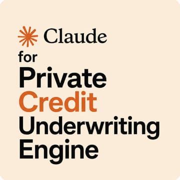 Cover Image for Claude for Private Credit Underwriting Engine