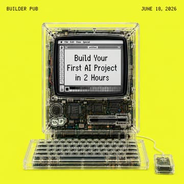 Cover Image for 🚀 Build Your First AI Project in 2 Hours: A Hands-On Workshop
