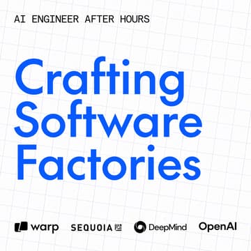 Cover Image for AI Engineer After Hours | Crafting Software Factories with Warp and Sequoia