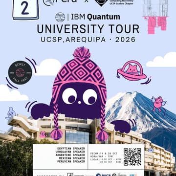 Cover Image for IBM QUANTUM | Qiskit Fall Fest 2026 - UCSP UNIVERSITY TOUR - AREQUIPA · Día 2