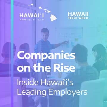 Cover Image for Companies on the Rise | Inside Hawaiʻi's Leading Employers
