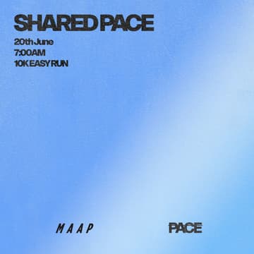 Cover Image for PACE x MAAP presents: Shared Pace