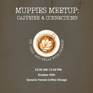 Cover Image for Muppies Meetup: Caffeine & Connections