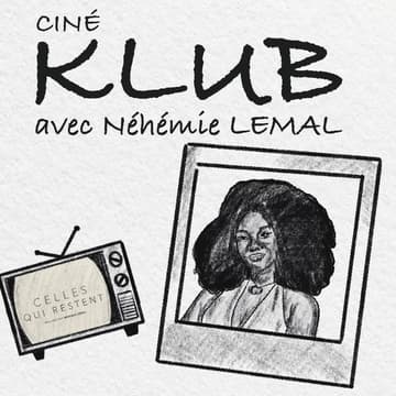 Cover Image for Ciné KLUB avec Néhémie Lemal