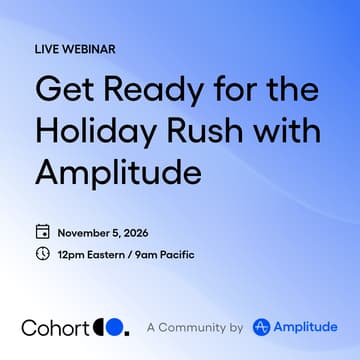 Cover Image for Get Ready for the Holiday Rush with Amplitude