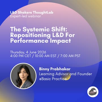 Cover Image for ThoughtLab: The Systemic Shift: Repositioning L&D For Performance Impact