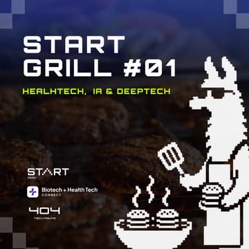 Cover Image for START Grill #01: Healtech, IA & DeepTech