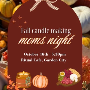 Cover Image for Fall Candle Making Moms Evening👯‍♀️🕯️🤎