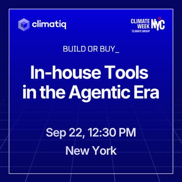Cover Image for Climate Week NYC | Build or Buy: In-house Carbon Measurement Tools in the Agentic Era