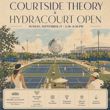 Cover Image for CourtSide Theory x HydraCourt Open