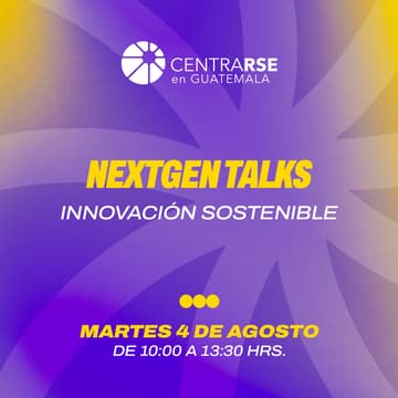 Cover Image for NextGen Talks: Innovación Sostenible