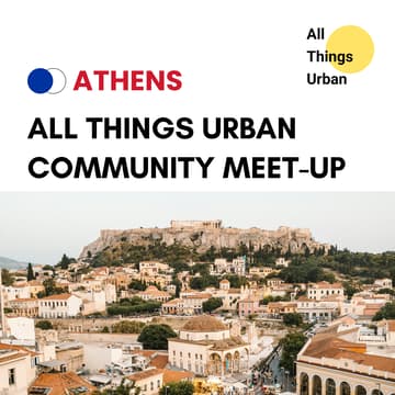 Cover Image for All Things Urban - Meetup for Athens Urbanists
