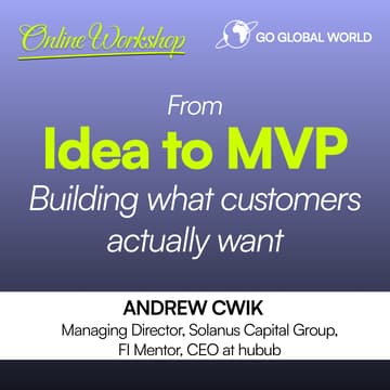 Cover Image for GGW Workshop: From Idea to MVP - Building What Customers Actually Want