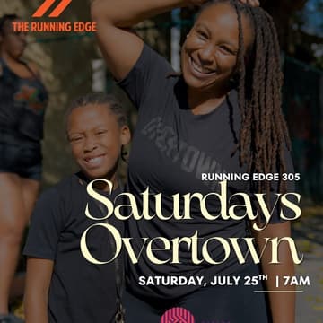 Cover Image for Running Edge 305: Saturdays Overtown