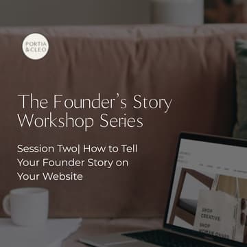 Cover Image for Founder's Story Workshop Series Session 2: How to Tell Your Founder Story on Your Website