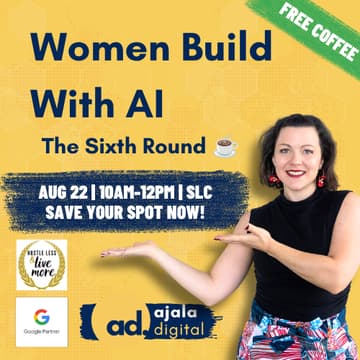 Cover Image for Women Build With AI | Salt Lake City ☕