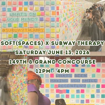 Cover Image for soft(spaces) x subway therapy!