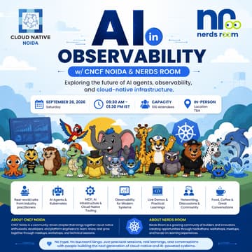 Cover Image for AI in Observability w/ CNCG Noida & Nerds Room