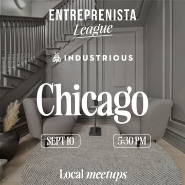 Cover Image for Chicago, IL - Entreprenista x Industrious